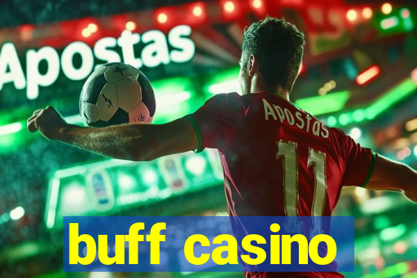 buff casino