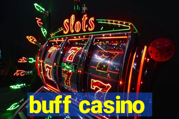 buff casino