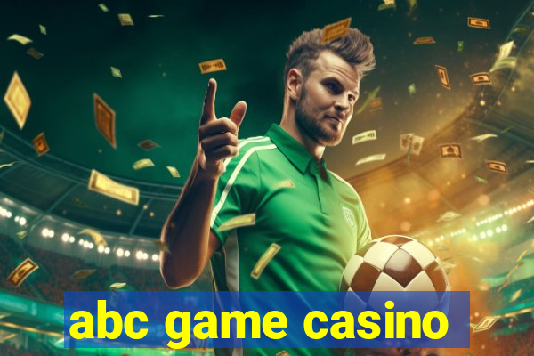 abc game casino