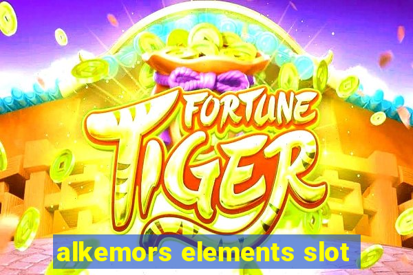 alkemors elements slot