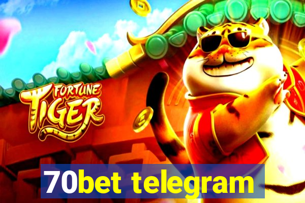 70bet telegram