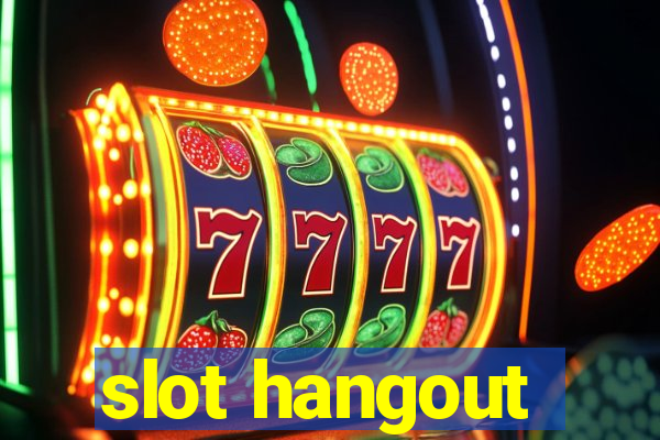 slot hangout