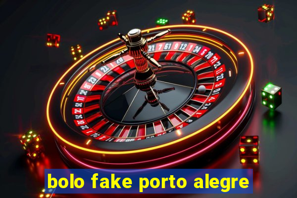 bolo fake porto alegre