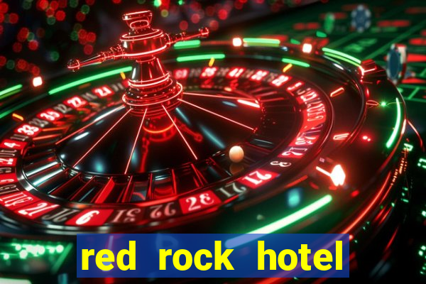 red rock hotel casino las vegas