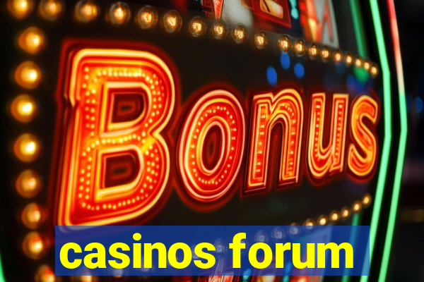 casinos forum