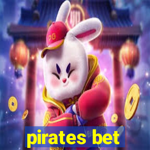 pirates bet