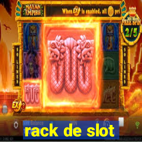 rack de slot