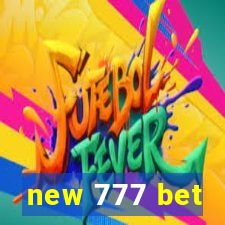 new 777 bet