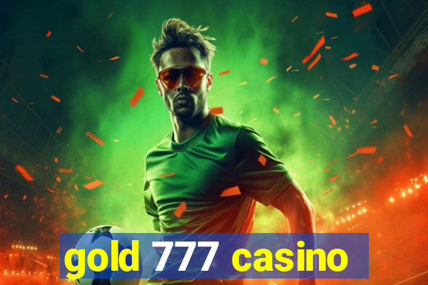 gold 777 casino