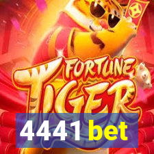 4441 bet