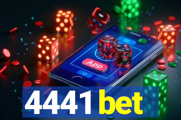 4441 bet