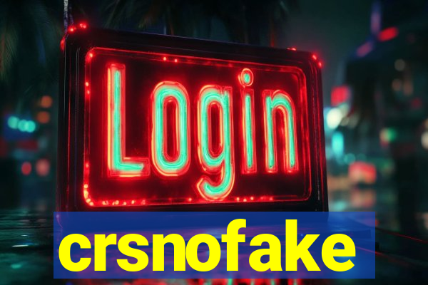 crsnofake