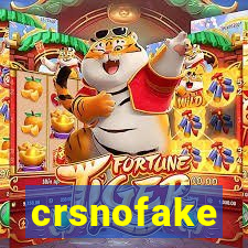 crsnofake