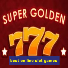 best on line slot games