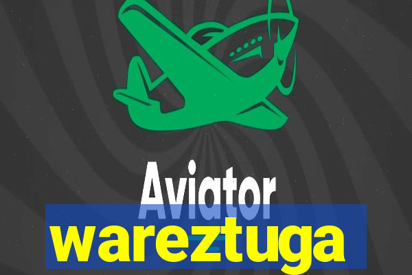 wareztuga