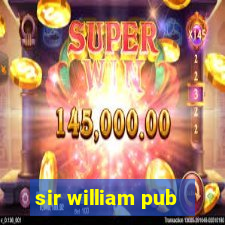 sir william pub