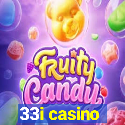 33i casino