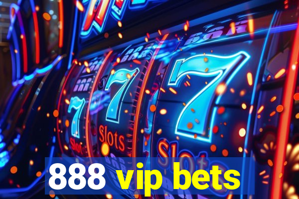 888 vip bets