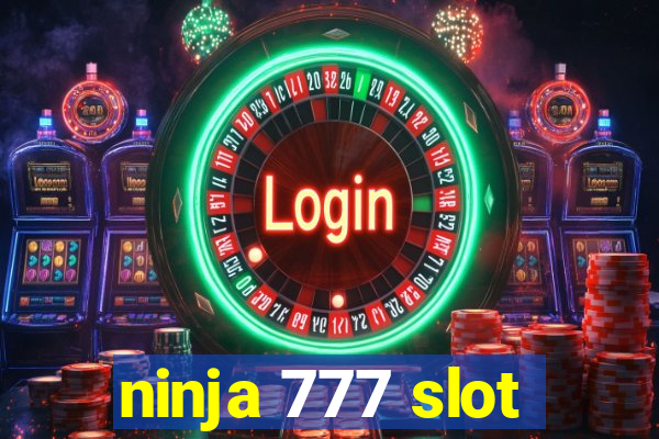 ninja 777 slot