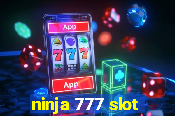 ninja 777 slot