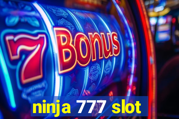 ninja 777 slot