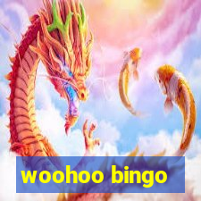 woohoo bingo