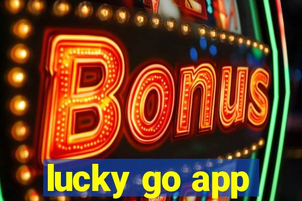 lucky go app