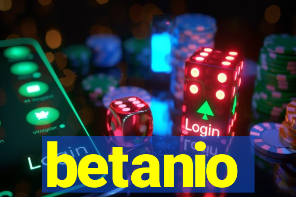 betanio