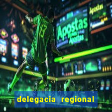 delegacia regional do trabalho