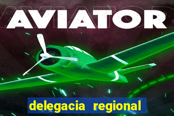 delegacia regional do trabalho