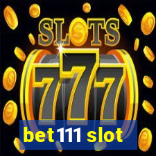 bet111 slot