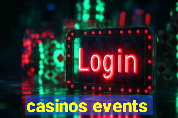 casinos events