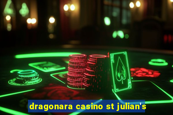 dragonara casino st julian's