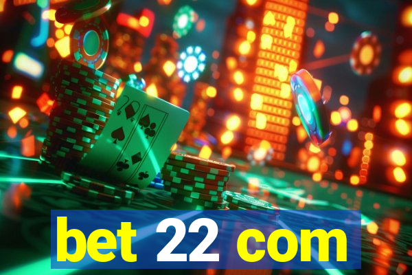 bet 22 com