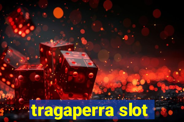 tragaperra slot