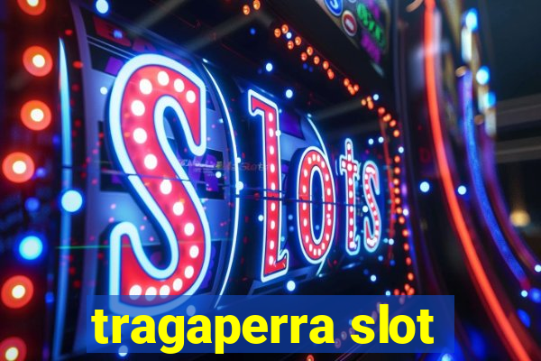 tragaperra slot