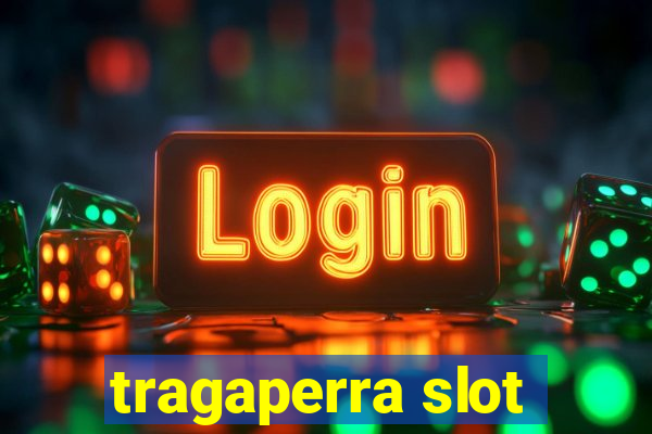 tragaperra slot