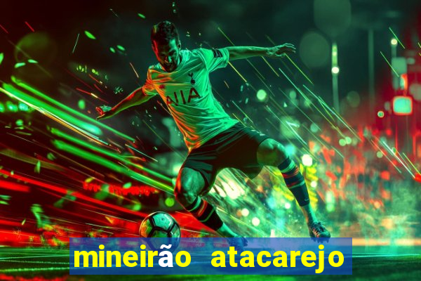 mineirão atacarejo porto seguro