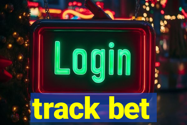 track bet