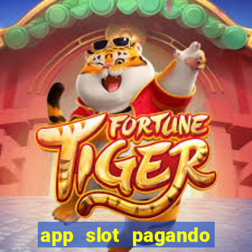 app slot pagando no cadastro