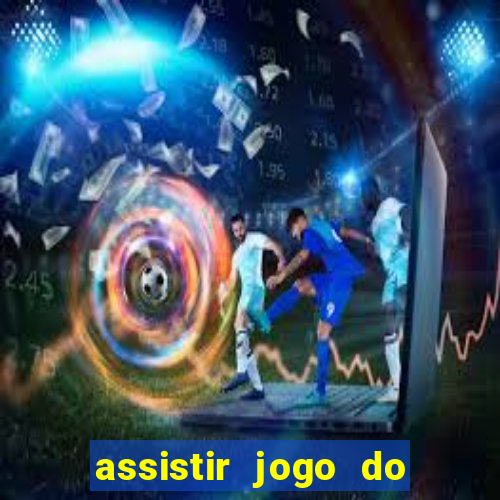 assistir jogo do flamengo multicanais