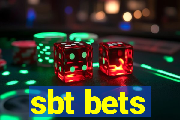 sbt bets