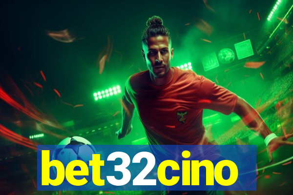 bet32cino