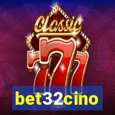 bet32cino