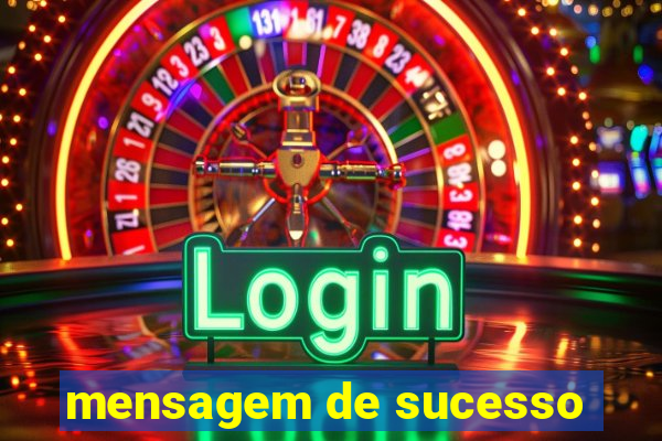 mensagem de sucesso