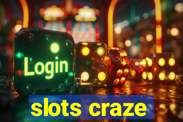 slots craze