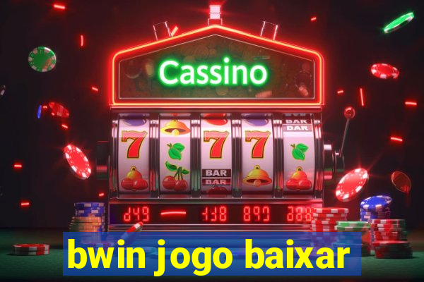 bwin jogo baixar