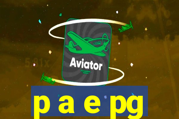 p a e pg