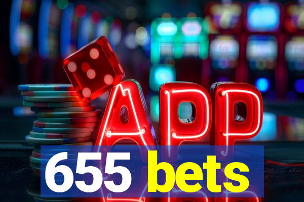 655 bets