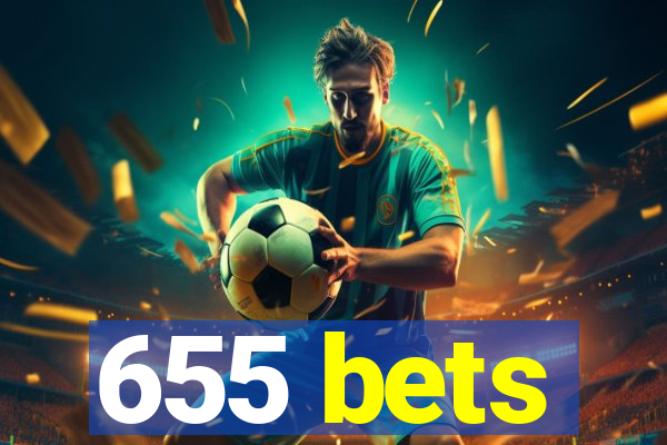 655 bets